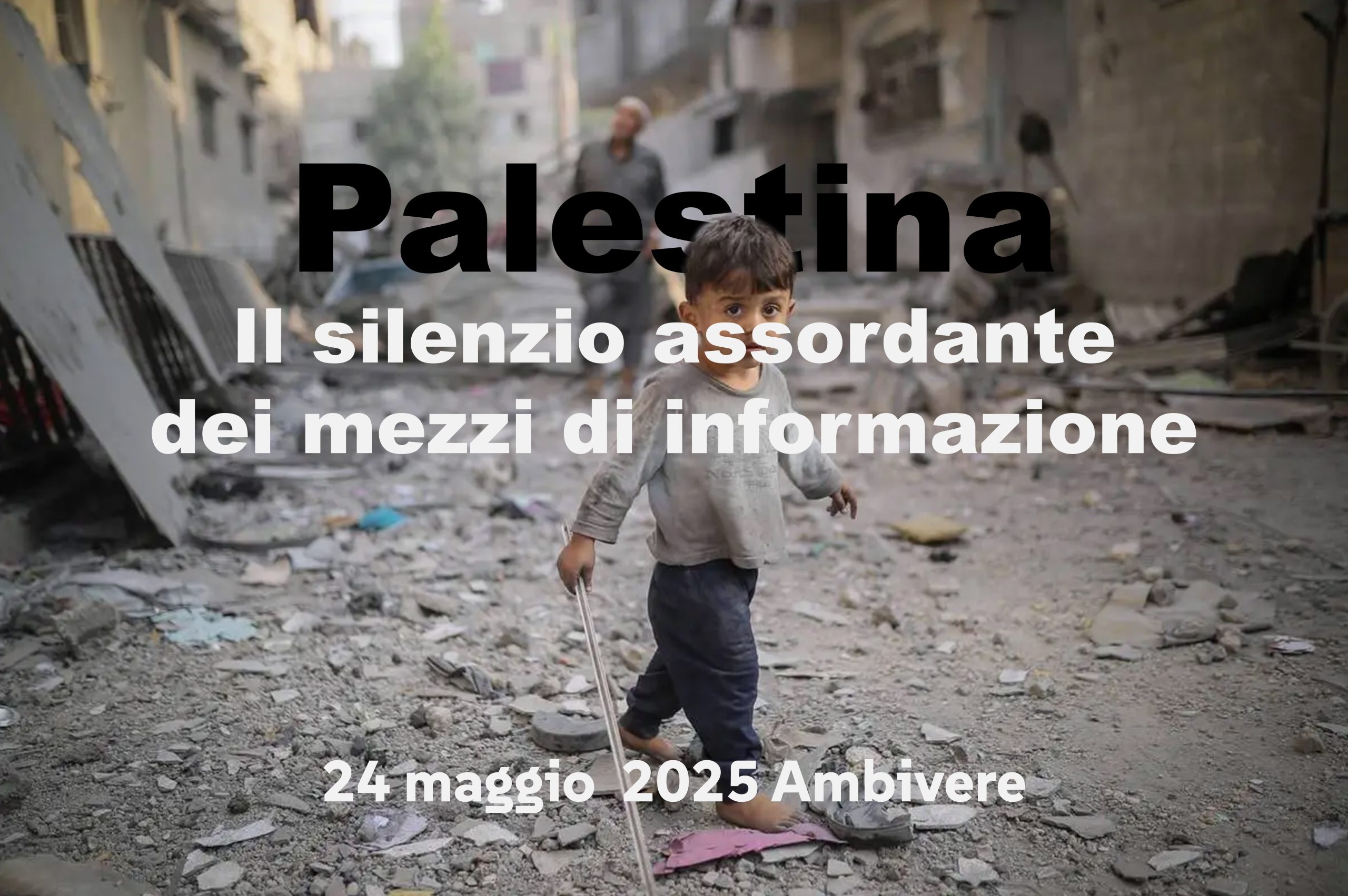 Palestina – Il silenzio assordante dei mezzi di informazione